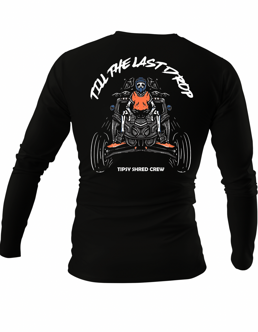 Till the last drop (long sleeves)